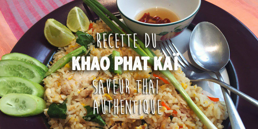 Khao Phat Kai (riz sauté au poulet façon thaï) - Youmiam